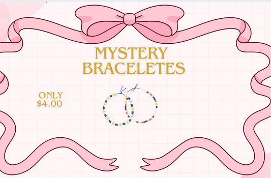 Mystery bracelets!